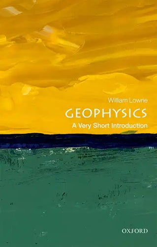 Geophysics: A Very Short Introduction - Paperback