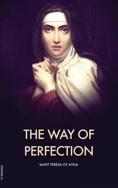 The Way of Perfection - Hardcover