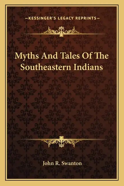 Myths and Tales of the Southeastern Indians - Paperback