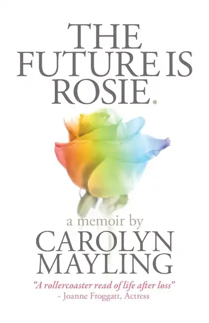 The Future is Rosie - Paperback