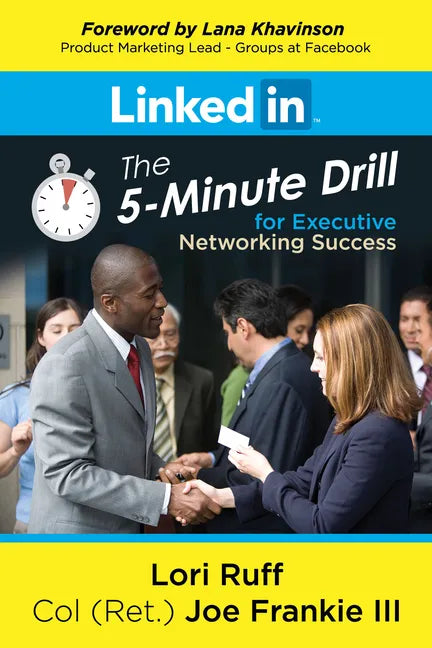 Linkedin: The 5-Minute Drill for Executive Networking Success - Paperback