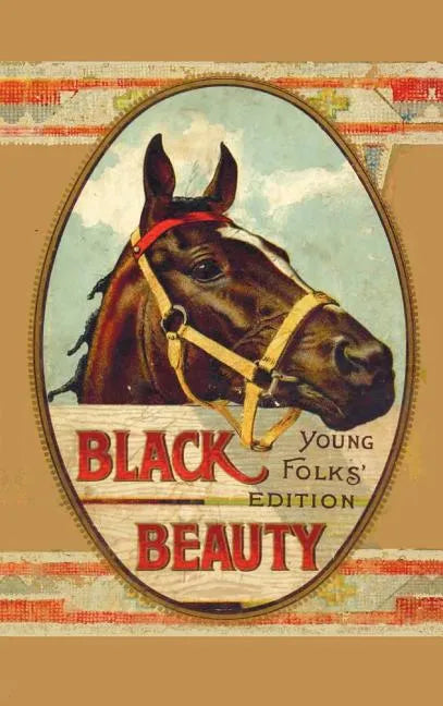 Black Beauty, Young Folks' Edition - Abridged with Original Illustrations - Hardcover