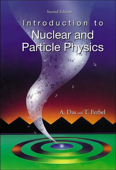 Introduction to Nuclear and Particle Physics (2nd Edition) - Paperback