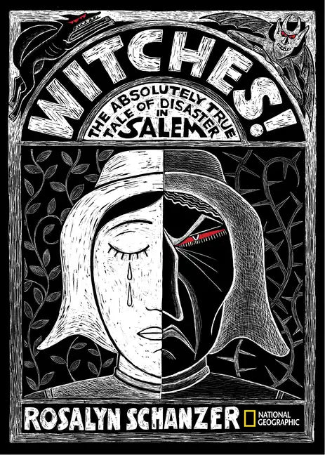 Witches: The Absolutely True Tale of Disaster in Salem - Hardcover