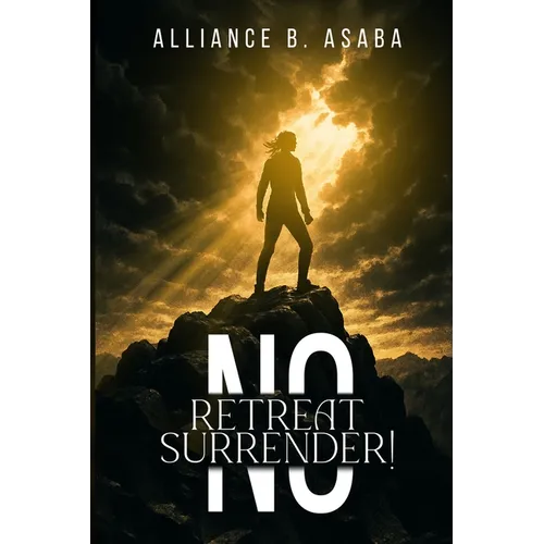 No Retreat No Surrender! - Paperback