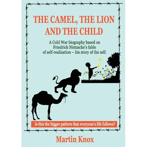 The Camel, the Lion and the Child - Paperback
