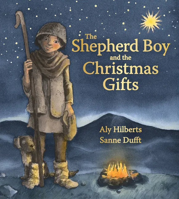 The Shepherd Boy and the Christmas Gifts - Hardcover