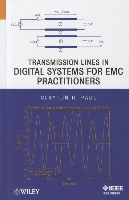 Transmission Lines in Digital Systems for EMC Practitioners - Hardcover