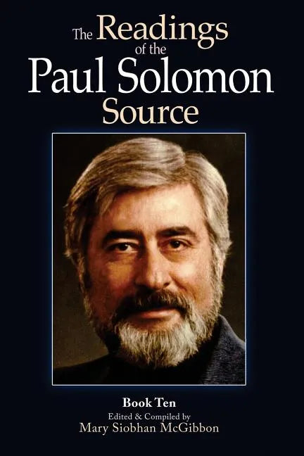 The Readings of the Paul Solomon Source Book 10 - Paperback