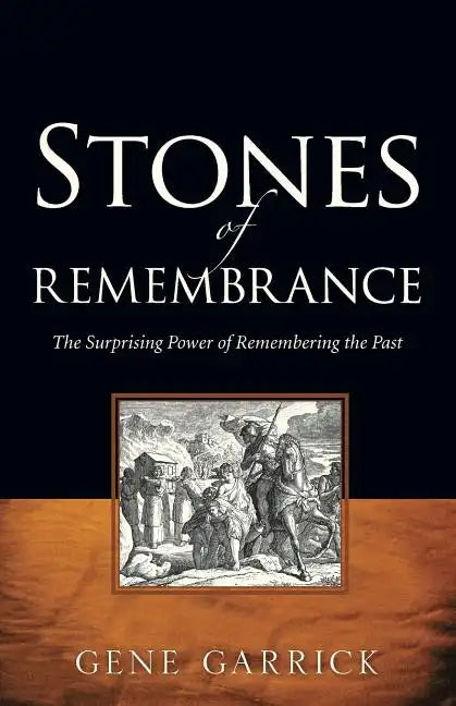 Stones of Rememberance - Paperback