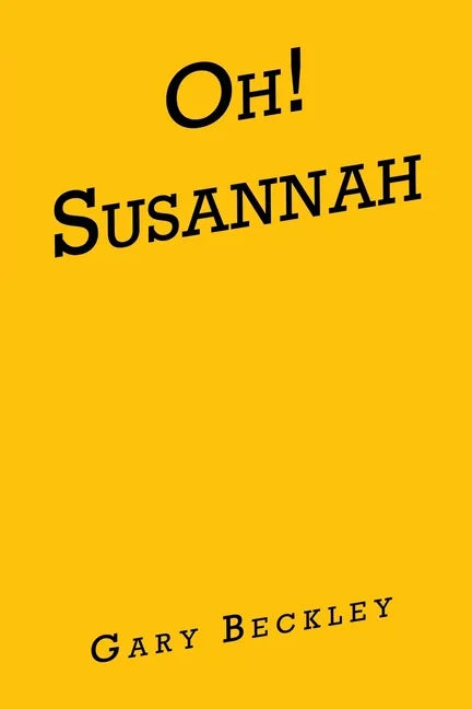 Oh! Susannah - Paperback