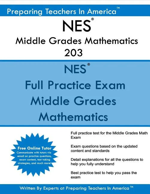 NES Middle Grades Mathematics 203: NES 203 Math Exam - Paperback