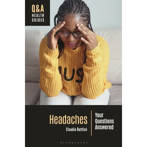 Headaches: Your Questions Answered - Hardcover