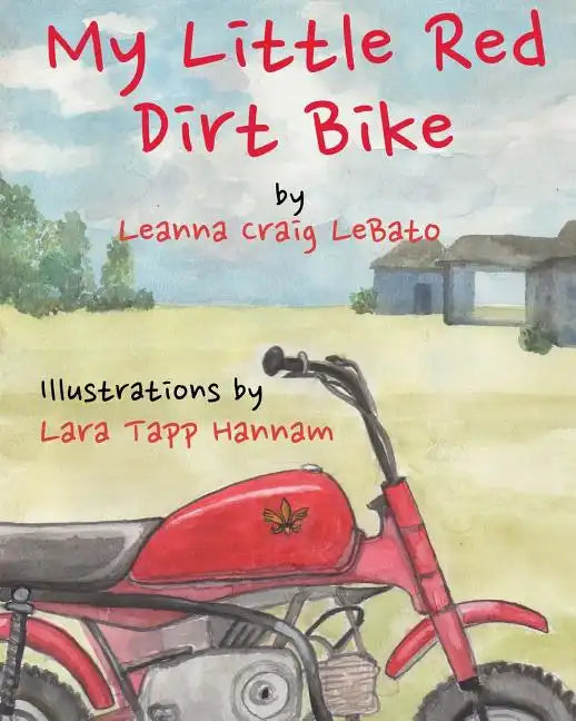 My Little Red Dirt Bike - Paperback