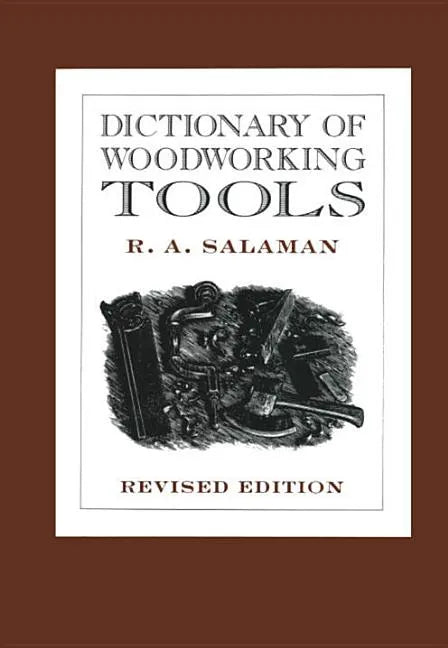 Dictionary of Woodworking Tools - Paperback