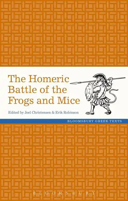 The Homeric Battle of the Frogs and Mice - Paperback