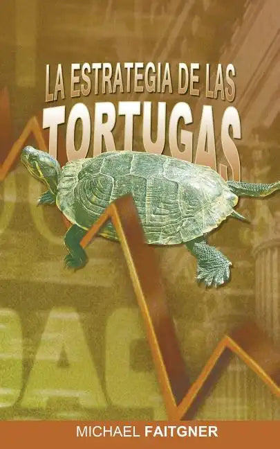 La Estrategia de Las Tortugas - Paperback