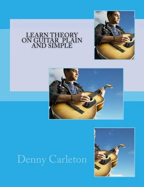 Learn Theory On Guitar Plain And Simple - Paperback