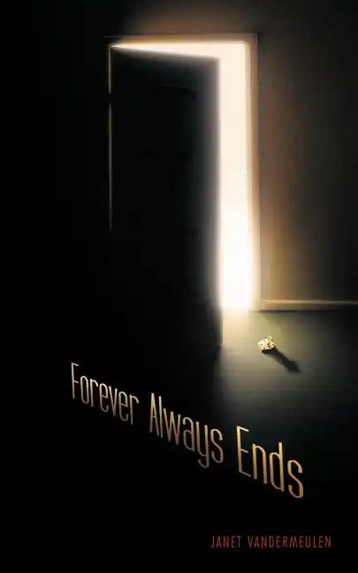 Forever Always Ends - Paperback