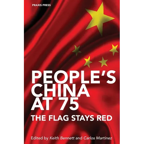 People's China at 75 - The Flag Stays Red - Paperback