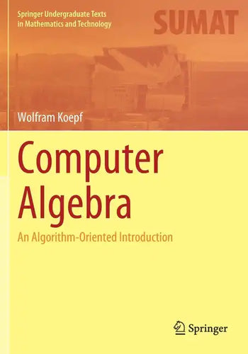 Computer Algebra: An Algorithm-Oriented Introduction - Paperback