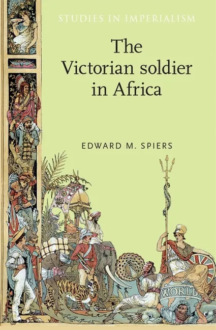 The Victorian Soldier in Africa - Paperback