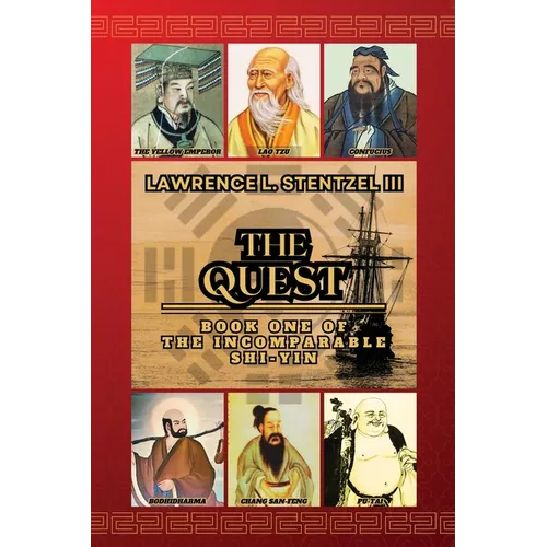 The Quest: Book One of The Incomparable Shi-yin - Paperback