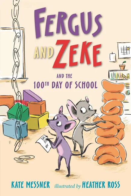 Fergus and Zeke and the 100th Day of School - Hardcover