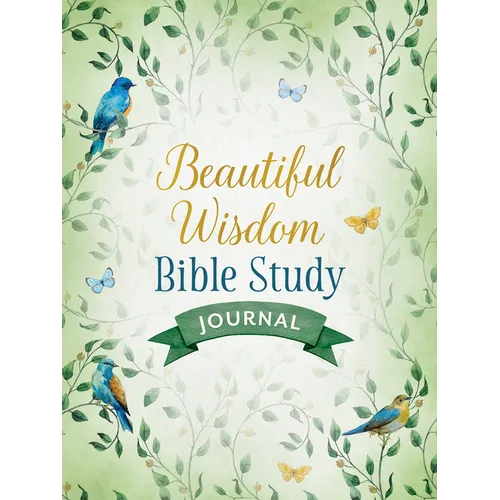 Beautiful Wisdom Bible Study Journal - Paperback