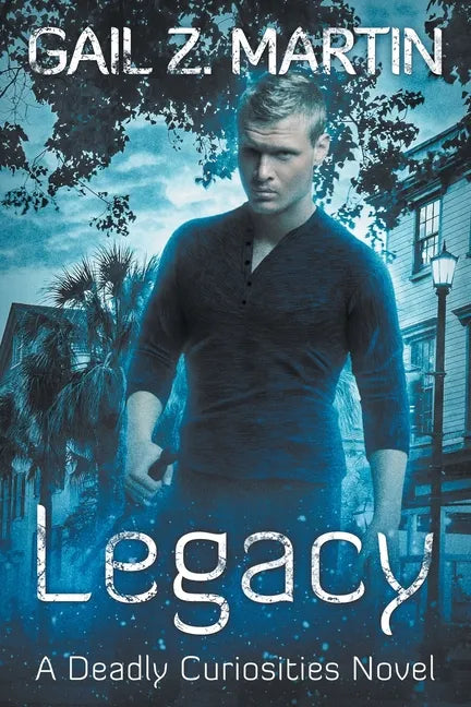 Legacy: Deadly Curiosities Book 5 - A Supernatural Mystery Adventure - Paperback