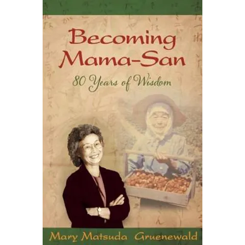 Becoming Mama-San: 80 Years of Wisdom - Paperback