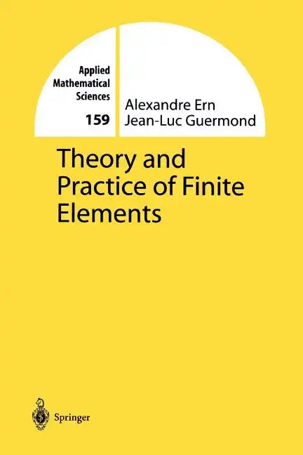 Theory and Practice of Finite Elements - Paperback