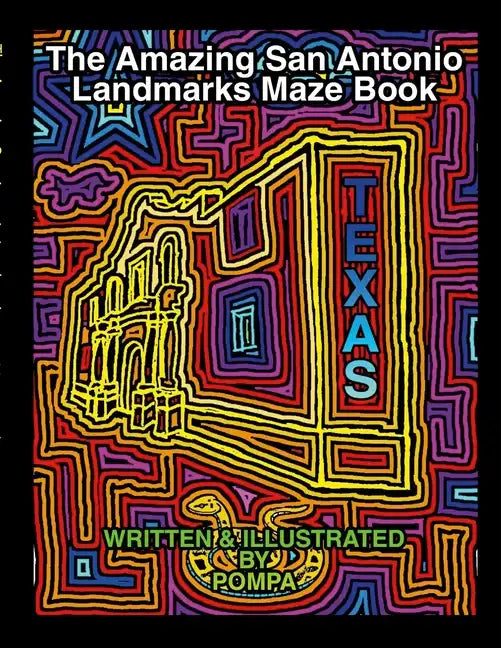 The Amazing San Antonio Landmarks Maze Book - Paperback