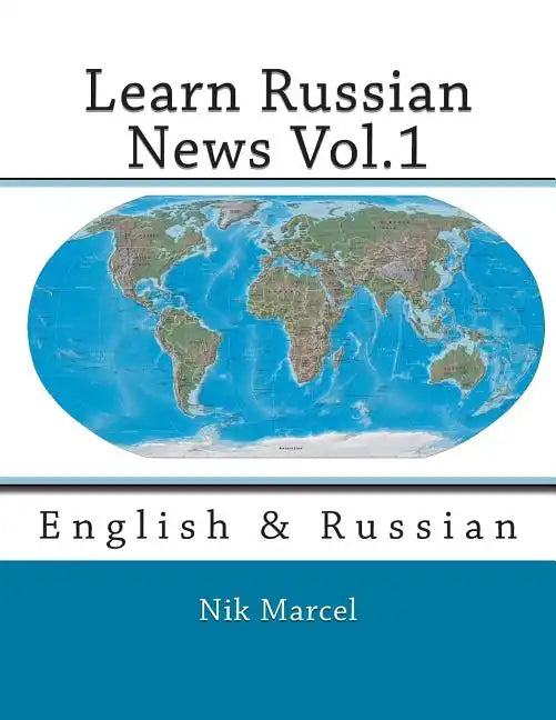 Learn Russian News Vol.1: English & Russian - Paperback