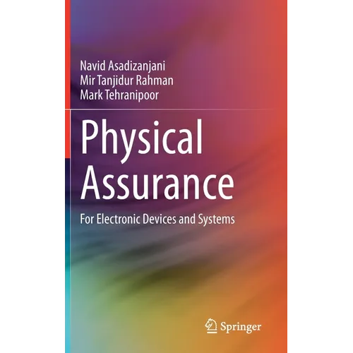 Physical Assurance: For Electronic Devices and Systems - Hardcover