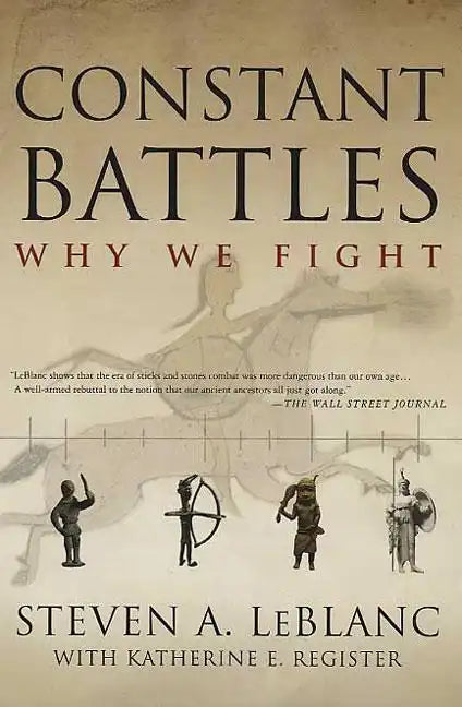 Constant Battles: Why We Fight - Paperback