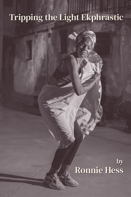 Tripping the Light Ekphrastic - Paperback