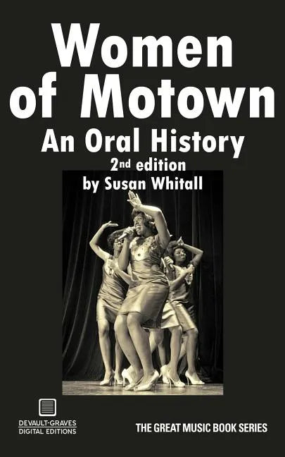 Women of Motown: An Oral History (Second Edition) - Paperback