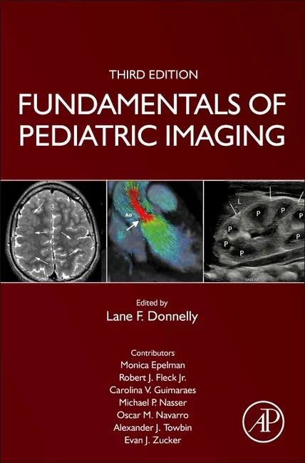 Fundamentals of Pediatric Imaging - Hardcover