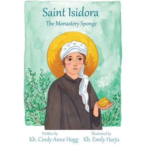 St. Isidora - The Monastery Sponge - Paperback