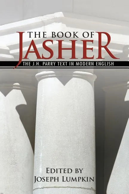 The Book of Jasher - The J. H. Parry Text in Modern English - Paperback