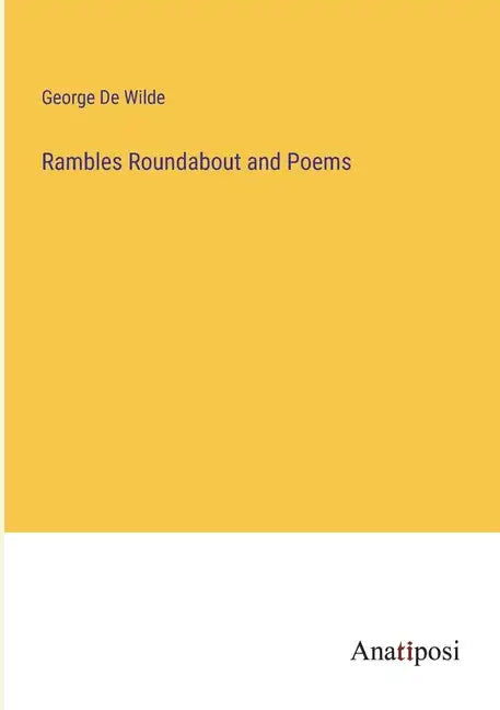 Rambles Roundabout and Poems - Paperback