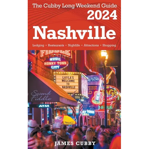 NASHVILLE The Cubby 2024 Long Weekend Guide - Paperback