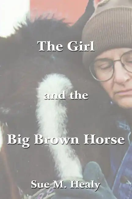 The Girl and the Big Brown Horse - Paperback