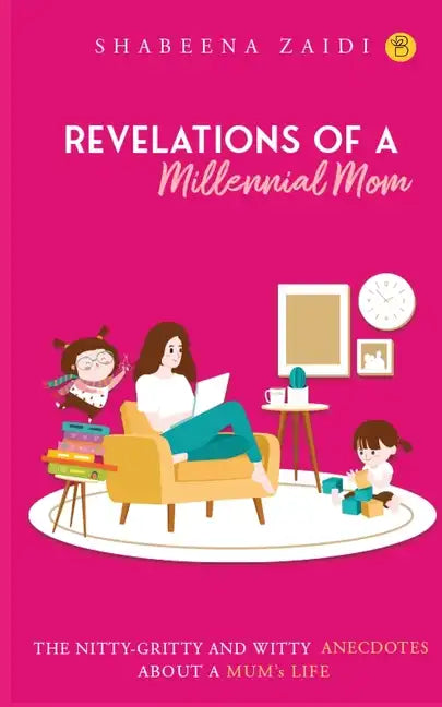 The Revelations of a millennial mom - Paperback