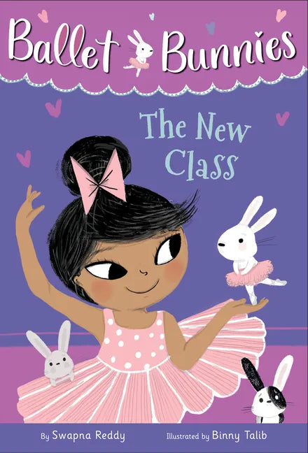 Ballet Bunnies #1: The New Class - Paperback