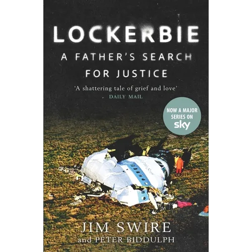 Lockerbie: A Father's Search for Justice (Now a TV Series Starring Colin Firth) - Paperback