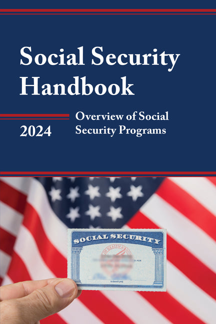 Social Security Handbook 2024: Overview of Social Security Programs - Paperback