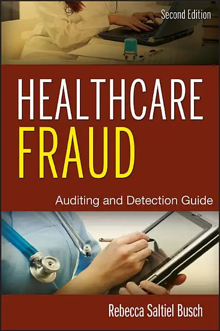 Healthcare Fraud 2e - Hardcover