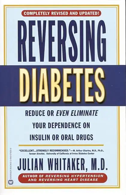 Reversing Diabetes - Paperback